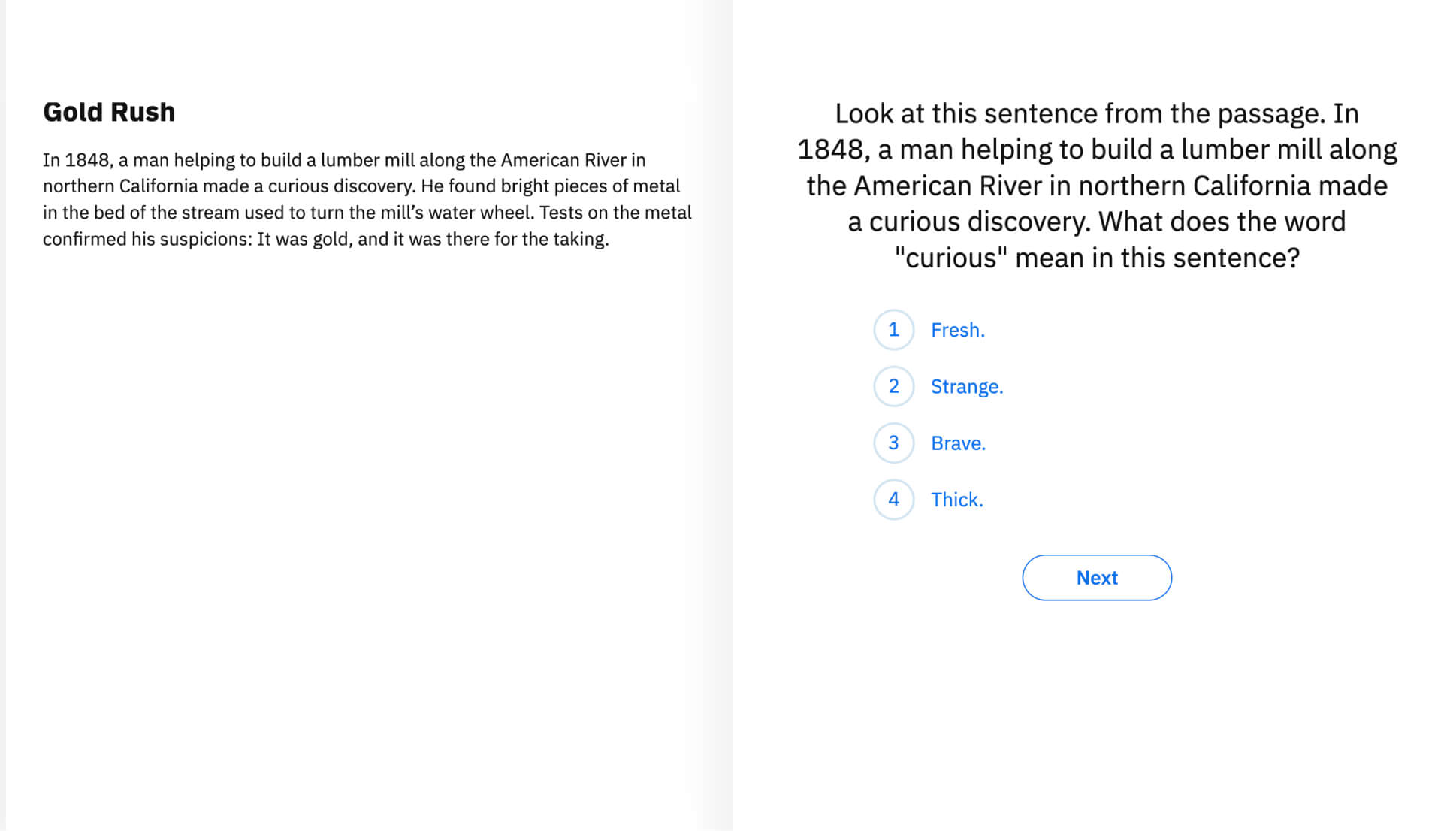 Understanding vocabulary in context items ask students to construct word meaning based on words within given sentences.